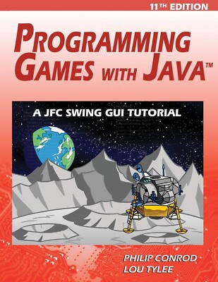 Programming Games with Java - 11th Edition By Philip Conrod Lou Tylee BRAND NEW