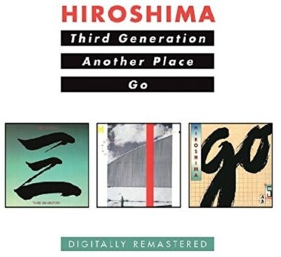 Hiroshima  Third Generation / Another Place / Go  ( 2CD )   New  CD