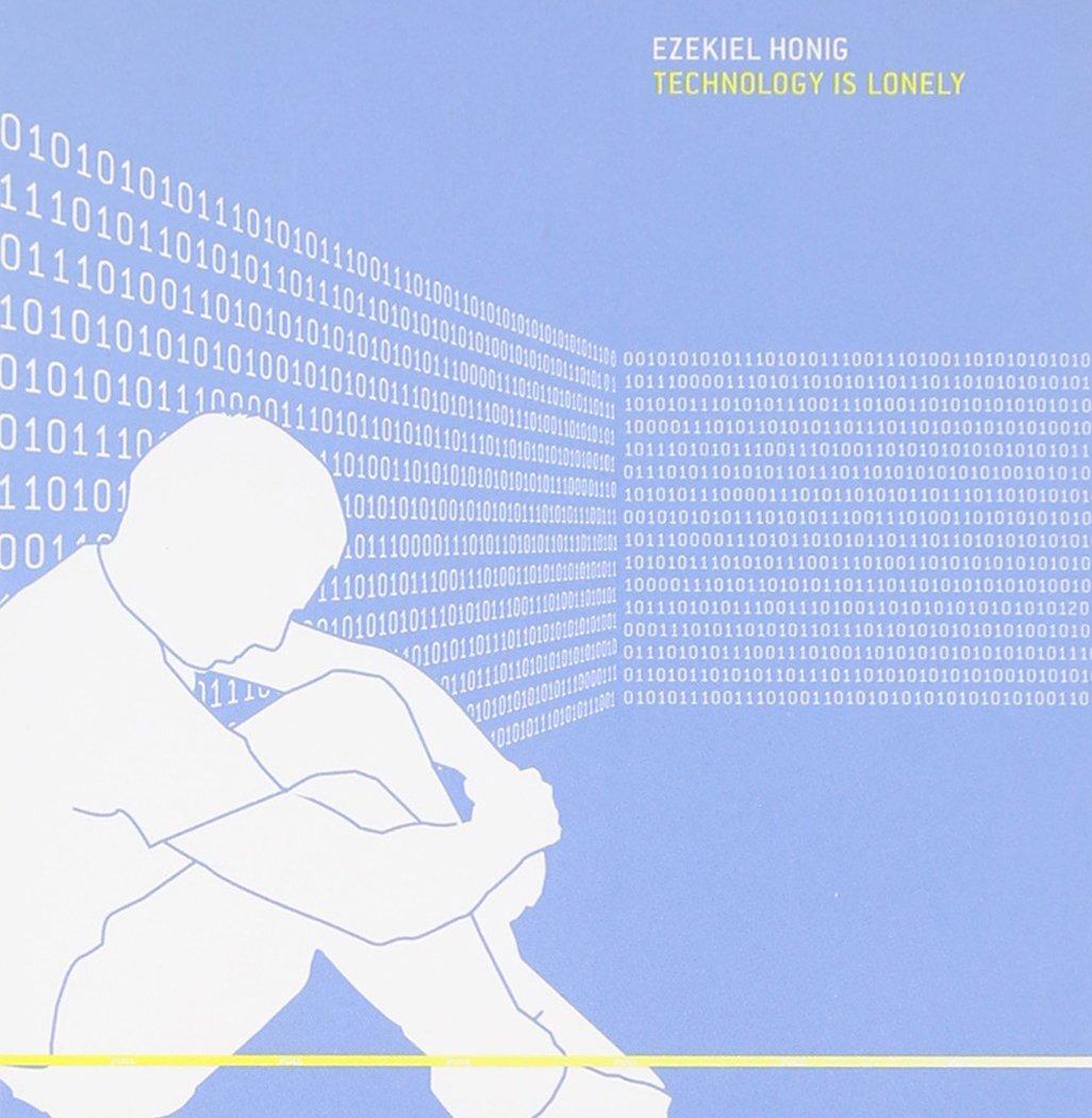 Ezekiel Honig Technology Is Lonely (CD)