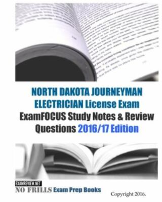 North Dakota Journeyman Electrician License Exam : Examfocus Study Notes & Re...
