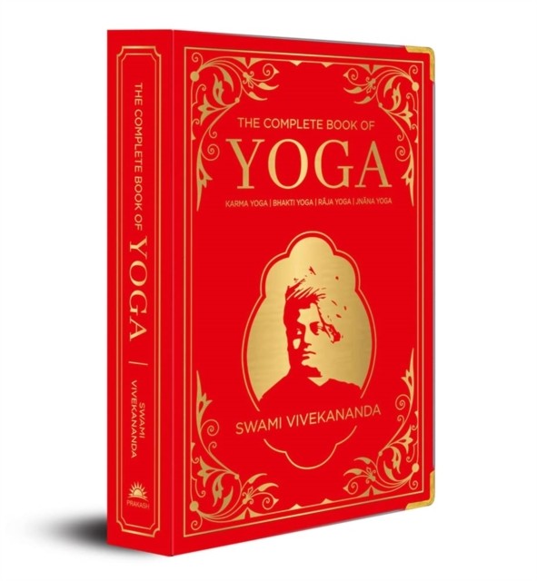 The Complete Book of Yoga (Deluxe Silk Hardbound): Karma Yoga, Bhakti Yoga, Raja Yoga, Jnana Yoga - Image 2