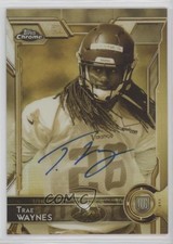 2015 Topps Chrome Rookies Gold Sepia Refractor 38/50 Trae Waynes #104 Auto 5o1