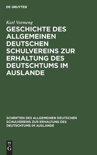 Karl Vormeng Geschichte Des Allgemeinen Deutschen Schulve (Hardback) (US IMPORT) - Picture 1 of 1