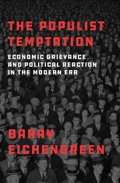 The Populist Temptation | Barry Eichengreen | Buch | Gebunden | Englisch | 2018-image