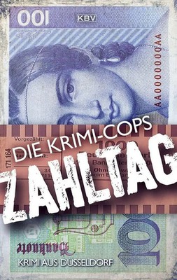Zahltag | Krimi aus Düsseldorf | Die Krimi-Cops | Taschenbuch | 300 S. | Deutsch