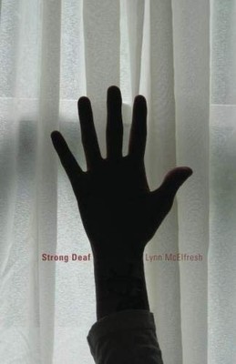 STRONG DEAF By Lynn Mcelfresh *Excellent Condition*
