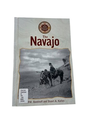 The Navajo Boekhoff Kallen 2004 Hardcover North American Indians Culture