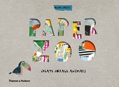 Paper Zoo: Create Collage Animals, Oscar Sabini