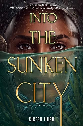 Into the Sunken City - Thiru, Dinesh