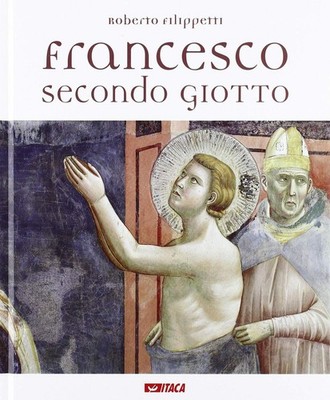 Roberto Filippe Francesco secondo Giotto (Arte e (Gebundene Ausgabe) (US IMPORT)