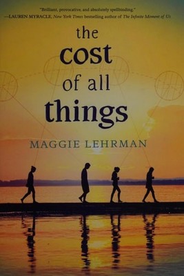 The Cost of All Things by Lehrman, Maggie, Acceptable Book