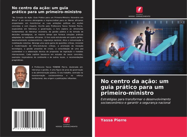 No Centro Da AçãO: Um Guia PráTico Para Um Primeiro-Ministro Yassa Pierre Buch-image