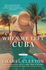 When We Left Cuba - Paperback By Cleeton, Chanel - VERY GOOD
