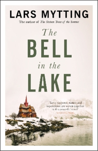 Thumbnail - Lars Mytting The Bell In The Lake (taschenbuch) Sister Bells Trilogy