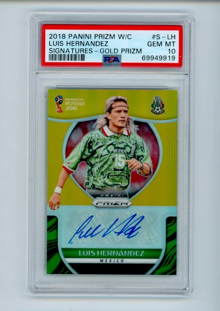 2018 Luis Hernandez Panini Prizm World Cup Gold Mexico Autographed 7/10 PSA 10