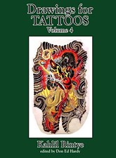 DRAWINGS FOR TATTOOS VOLUME 4: KAHLIL RINTYE By Don Ed Hardy - Hardcover VG