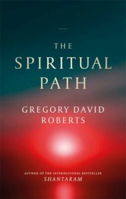 The Spiritual Path by Roberts, Gregory David