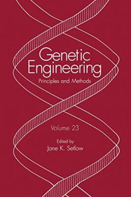 Genetic Engineering : Principles and Methods                                   