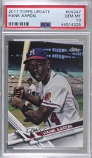 2017 Topps Update Legend Variation SP Hank Aaron #US247 PSA 10 GEM MT HOF 06wx