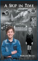 A Skip In Time | Morgan Bruce | Buch | Gebunden | Englisch | 2020