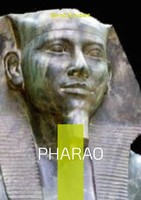Pharao Bernd Schubert Taschenbuch 152 S. Deutsch 2022 Books on Demand Gmbh