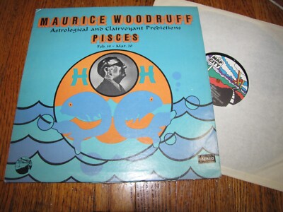 MAURICE WOODRUFF ASTROLOGICAL AND CLAIRVOYANT PREDICTIONS - PISCES- MAP CITY LP