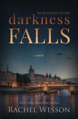 Darkness Falls: A completely grippin..., Wesson, Rachel