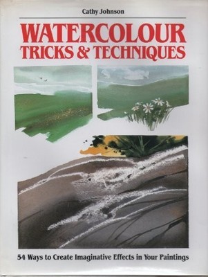 Watercolour Tricks and Techniques by Johnson, Cathy 000411566X FREE Shipping