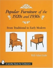 POPULAR FURNITURE OF THE 1920S AND 1930S By Schiffer Publishing Ltd **Mint**