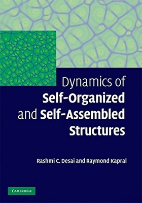 Dynamics of Self-Organized and Self-Assembled Structures By Rash