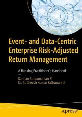 Event- and Data-Centric Enterprise Risk-Adjusted Return Management: A Banking Pr