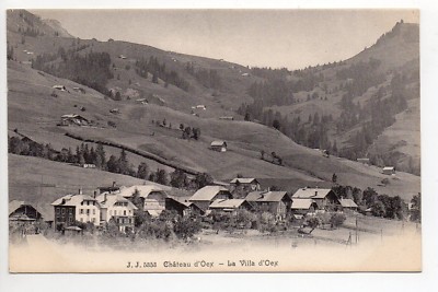 SCHWEIZ SWITZERLAND Kanton Waadt CHATEAU D'OEX La villa d'Oex