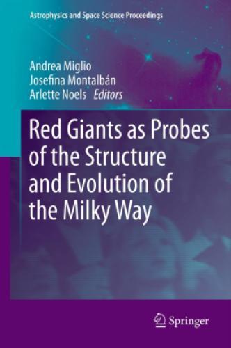 Thumbnail - Red Giants As Probes Of The Structure And Evolution Of The Milky Way