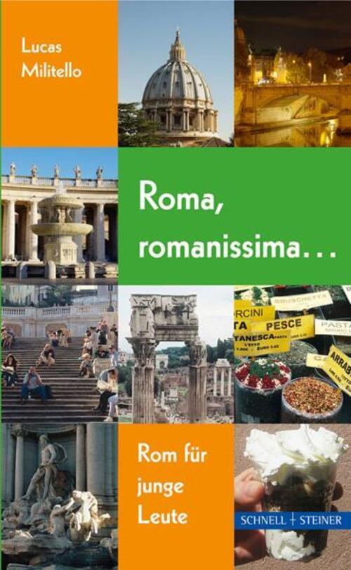Thumbnail - Roma, Romanissima ... | Rom Für Junge Leute | Lucas Militello |