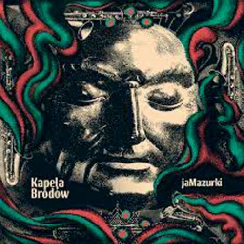 CD Kapela Brodow - jaMAZURKI / Kapela Brodów - Picture 1 of 1