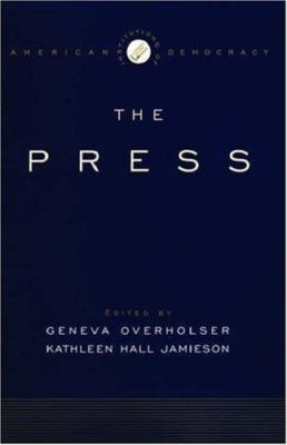 The Press; Institutions of American D- 9780195172836, Overholser, hardcover, new