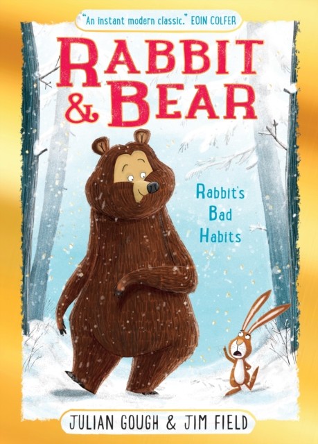 Rabbit And Bear: Rabbit's Bad Habits Christmas Gift Edition : Book 1: The Hilarious Modern Classic And Next Step From Picture Books Julian Gough - Image 4