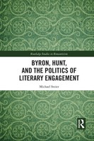 Michael Steier | Byron, Hunt, And The Politics Of Literary Engagement | Buch