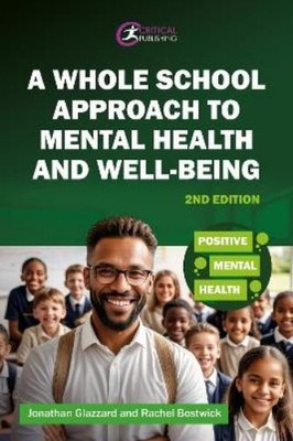 Jonathan Glazzard Rac A Whole School Approach to Mental Health an (Taschenbuch)