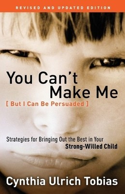 You Can't Make Me (But I Can Be Per..., Tobias, Cynthia