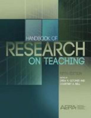 Handbook of Research on Teaching by Courtney A. Bell (2016, Trade Paperback)