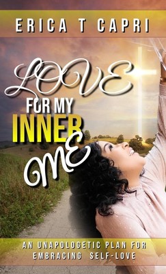 Love For My INNER Me | Erica T Capri | Taschenbuch | Englisch | 2022
