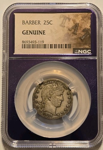 NGC Genuine 1915 Barber 25c Purple Core TAT. NGC Certification 8693493-119 