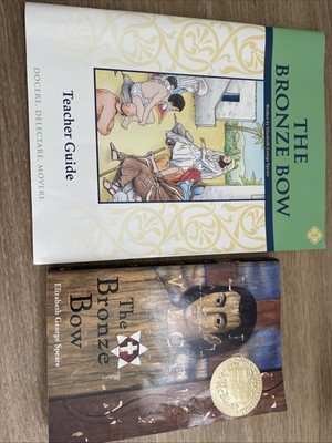 Memoria press Literature Teachers Guide And Reading Text The Bronze Bow
