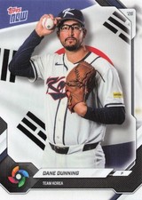 2026 Topps Now World Baseball Team Korea KOR07 Dane Dunning- 25 Cents Shipping!
