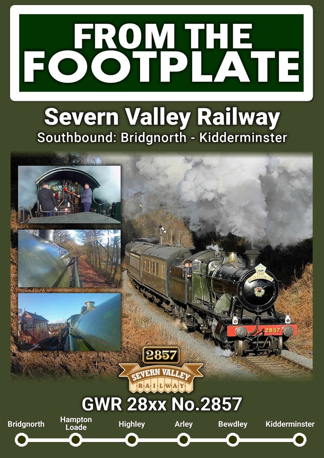 From the Footplate DVD: GWR 28xx No.2857, Severn Valley Railway, Southbound