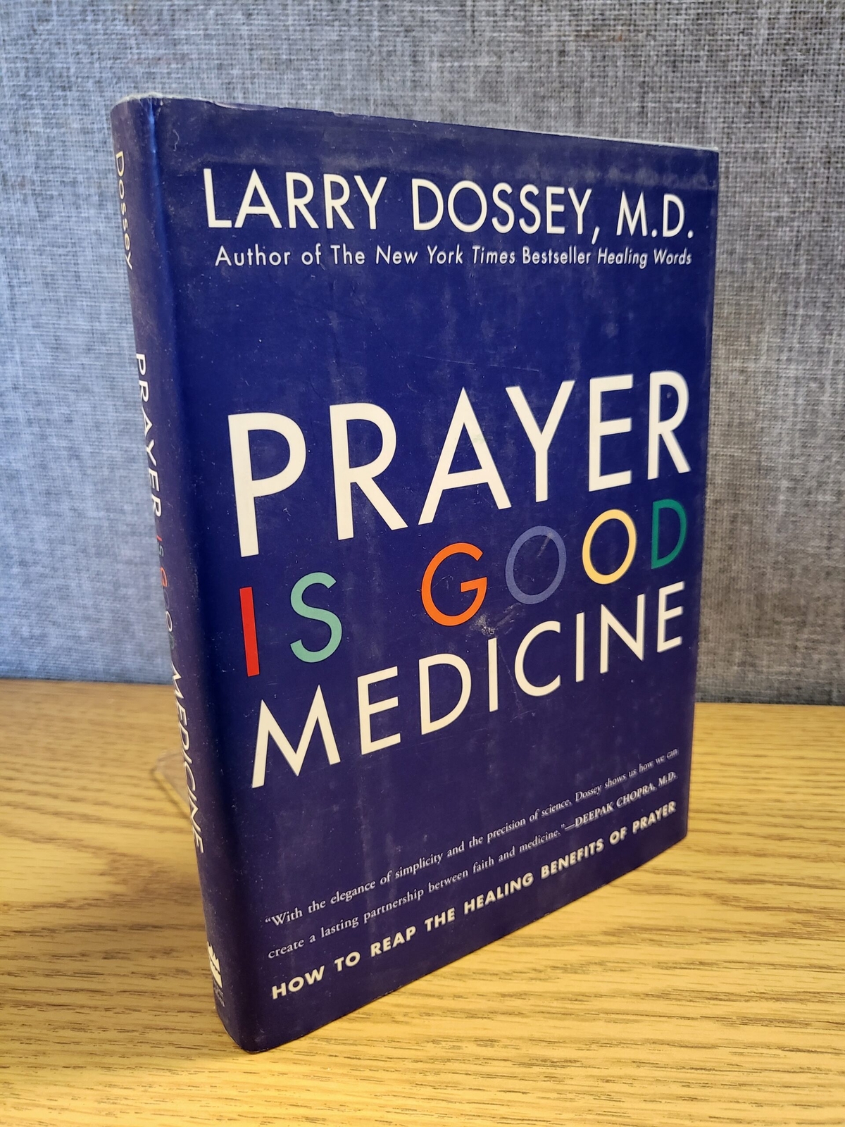 Prayer Is Good Medicine: How to Reap the Healing Benefits of Prayer