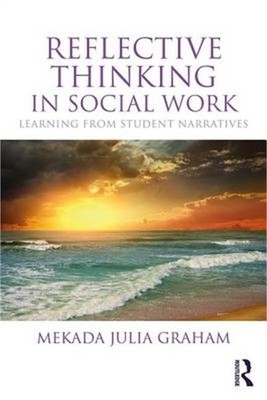 Reflective Thinking in Social Work: Learning from Student Narratives (Paperback