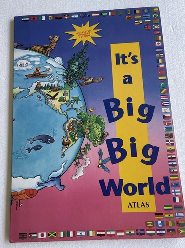 It's a Big, Big World Atlas (1992, Hardcover)