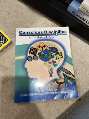 Conscious Discipline: 7 Basic Skills for Brain Smart Classroom Management